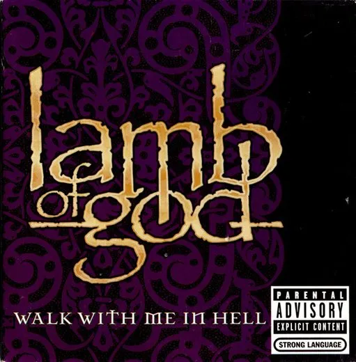 Walk With Me in Hell von Lamb of God – Album Cover