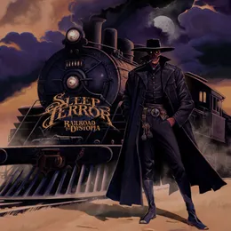 Railroad To Dystopia von Sleep Terror – Album Cover