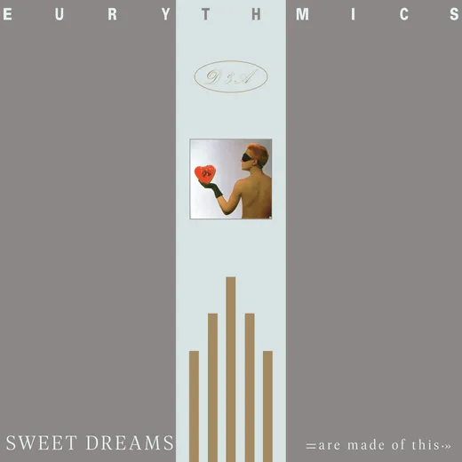 Sweet Dreams (Are Made of This)