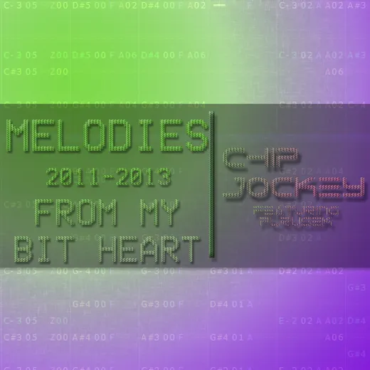 Melodies From My Bit Heart: 2011-2013