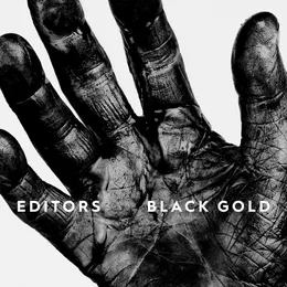 Black Gold von Editors – Cover