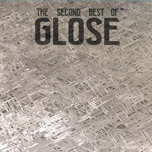 The Second Best Of Glose