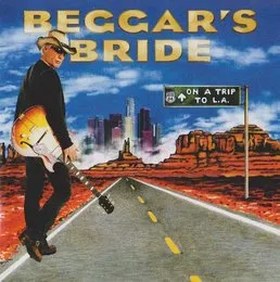 On A Trip To L.A. von Beggar’s Bride – Album Cover