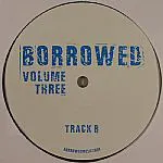 Borrowed, Volume 3