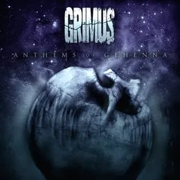 Anthems of Gehenna von Grimus – Album Cover