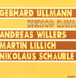 Rava Ullmann Willers Lillich Schäuble von Gebhard Ullmann – Album Cover
