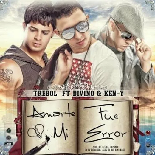 Amarte fue mi error