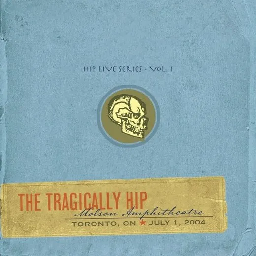 Hip Live Series, Vol. 1: Molson Amphitheatre, Toronto, ON, July 1, 2004