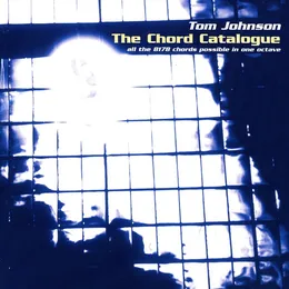 The Chord Catalogue von Tom Johnson – Album Cover