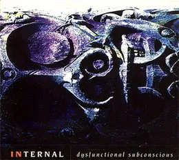Dysfunctional Subconscious von Internal – Album Cover