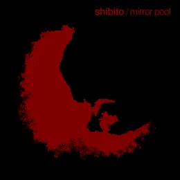Mirror Pool von Shibito – Cover
