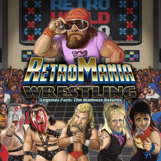 RetroMania Wrestling Legends Pack: The Madness Returns (Original Game Soundtrack)