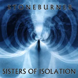 Sisters of Isolation von Stoneburner – Album Cover