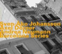 Barcelona Series von Sven-Åke Johansson – Album Cover