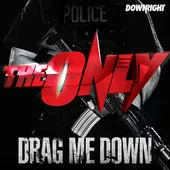 Drag Me Down (remixes) von The Only – Cover