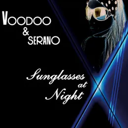 Sunglasses at Night von VooDoo & Serano – Album Cover
