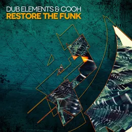 Restore the Funk von Dub Elements – Cover