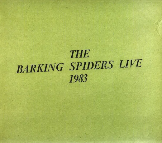 The Barking Spiders Live 1983