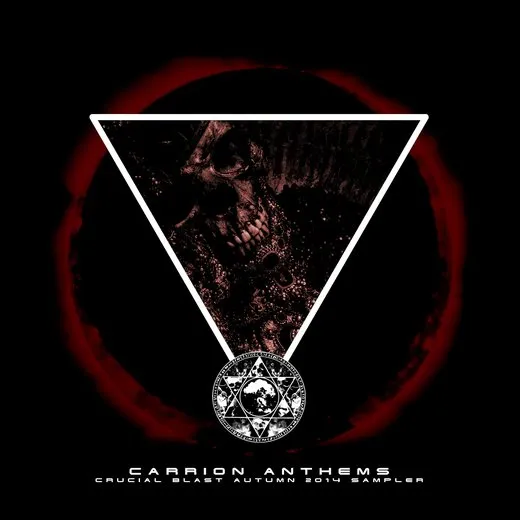 Carrion Anthems: Crucial Blast Autumn 2014 Sampler