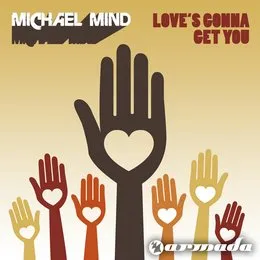 Love's Gonna Get You von Michael Mind – Album Cover