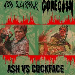 Ash vs Cockface von Ash Slasher – Cover