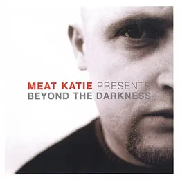 Beyond the Darkness von Meat Katie – Album Cover