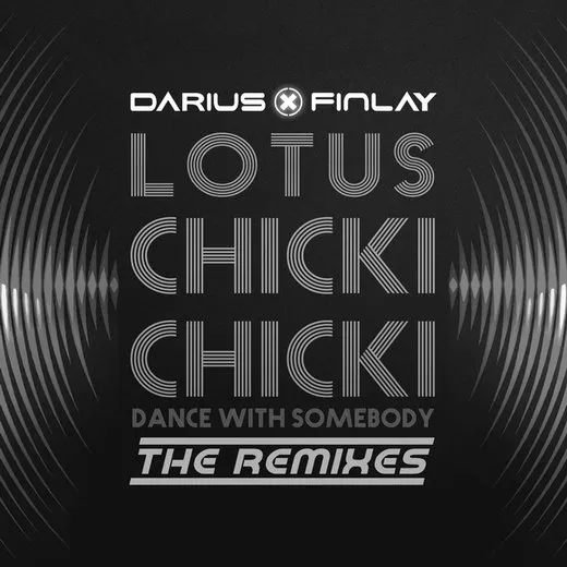 Chicki Chicki (Dance With Somebody) [The Remixes]