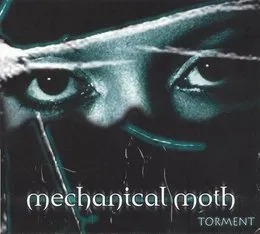 Torment von Mechanical Moth – Album Cover
