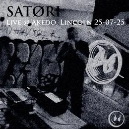Live @ Akedo, Lincoln 25-07-25 von Satori – Album Cover