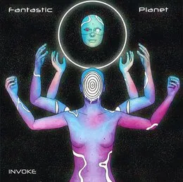 Fantastic Planet von Invoke – Cover