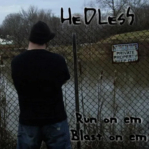 Run On Em, Blast On Em