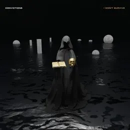 I Won't Survive von Convictions – Album Cover