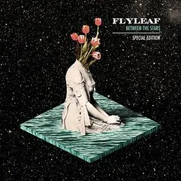 Between the Stars von Flyleaf – Album Cover