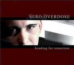 Heading for Tomorrow von Sero.Overdose – Album Cover