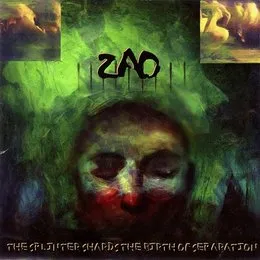 The Splinter Shards the Birth of Separation von Zao – Album Cover
