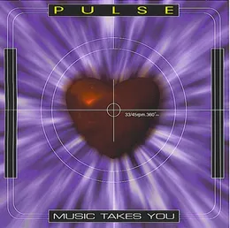 Music Takes You von Pulse – Cover