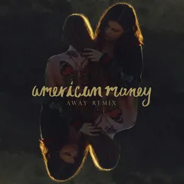 American Money - AWAY Remix von BØRNS – Album Cover
