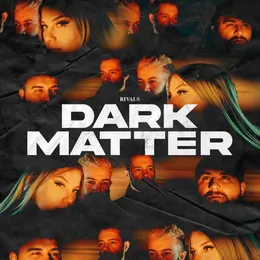 Dark Matter von Rivals – Cover
