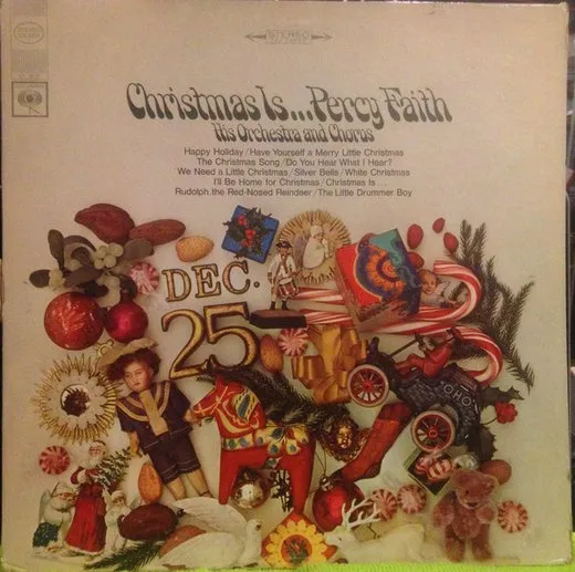 Christmas Is…Percy Faith His Orchestra and Chorus