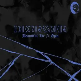 Beautiful Lie // Opia von Degrader – Album Cover