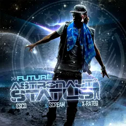 Astronaut Status von Future – Cover