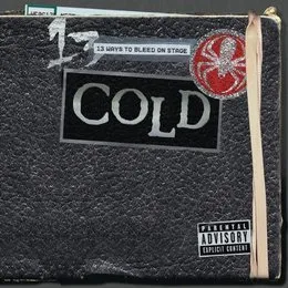 13 Ways to Bleed on Stage von Cold – Album Cover