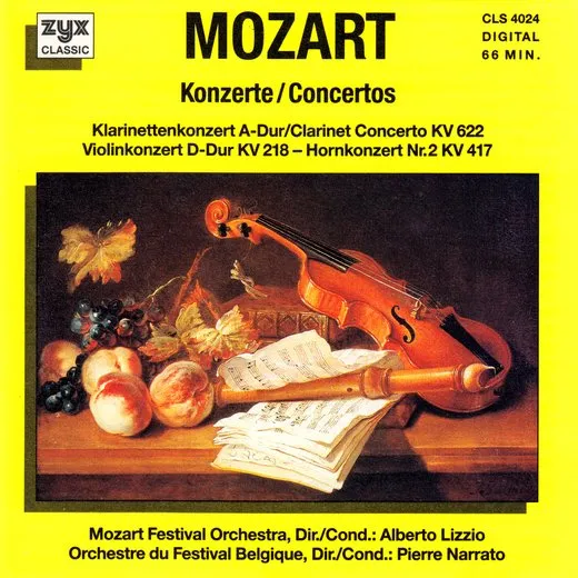 Konzerte: Klarinettenkonzert A-Dur, KV 622 / Violinkonzert D-Dur, KV 218 / Hornkonzert Nr. 2, KV 417