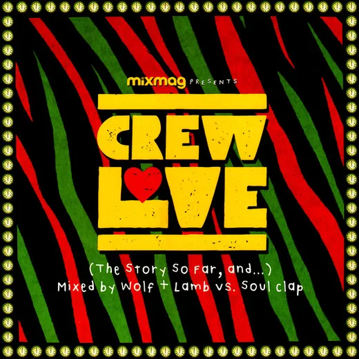 Crew Love (The Story So Far, And...)