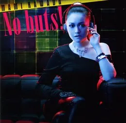 No buts! von 川田まみ – Album Cover