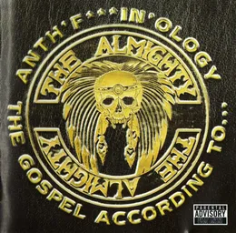 Anth’f***in’ology: The Gospel According to... von The Almighty – Cover