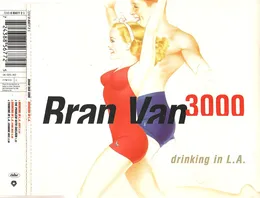 Drinking in L.A. von Bran Van 3000 – Cover