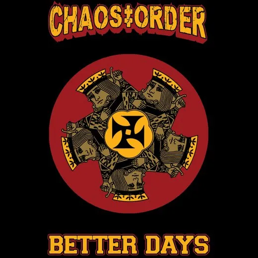 Chaos Order⁄Better Days Split