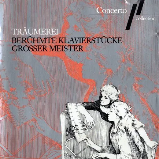 Träumerei – Berühmte Klavierstücke großer Meister