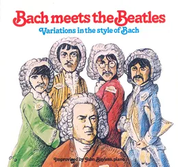 Bach Meets the Beatles von John Bayless – Album Cover